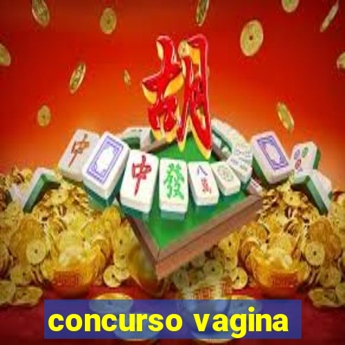 concurso vagina